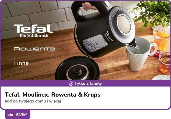 Tefal, Moulinex, Rowenta & Krups do -61%*