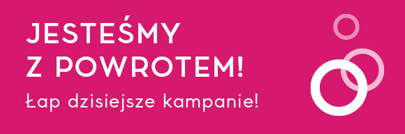 Jesteśmy z powrotem! Łap dzisiejsze kampanie!