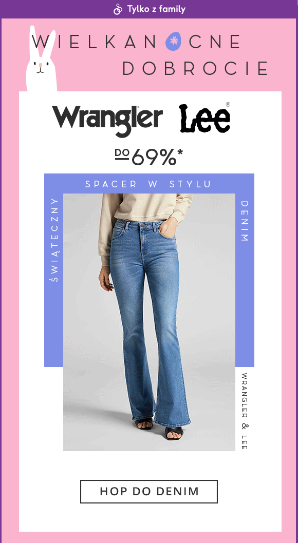 Wrangler & Lee do -69%*