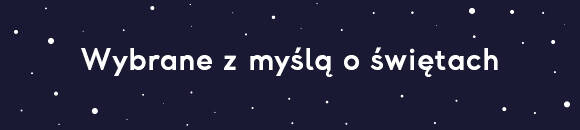 Prezenty na święta aż do -76%*