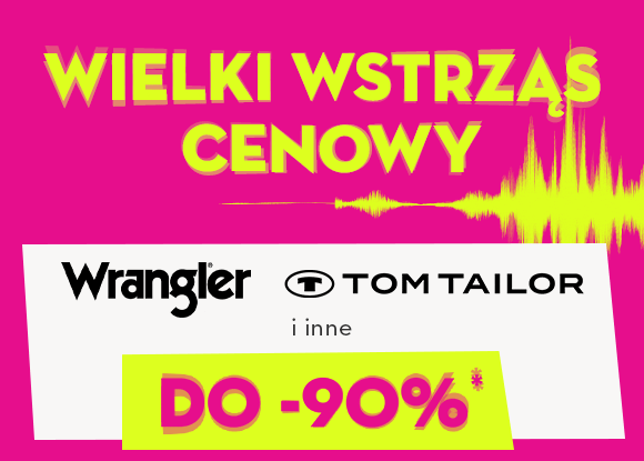 Wielki Wstrząs Cenowy do -90% - Wrangler i inne