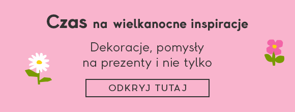Wielkanocne inspiracje