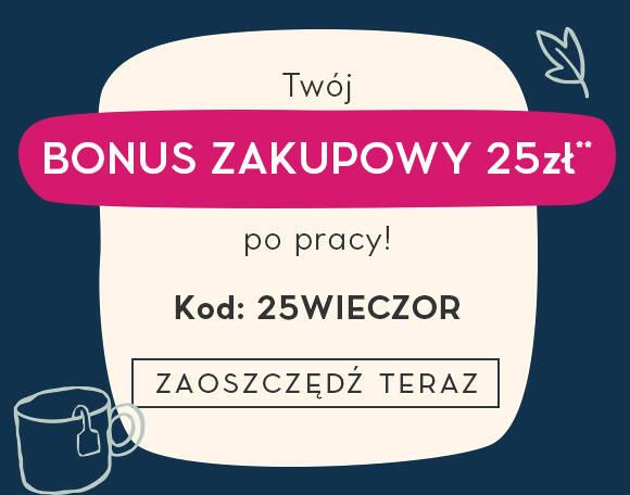 Kupon 25 zł** tylko do p&oacute;łnocy!