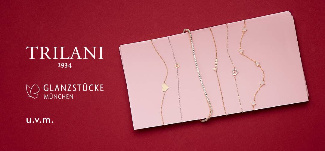 Trilani, Glanzstücke u.v.m.