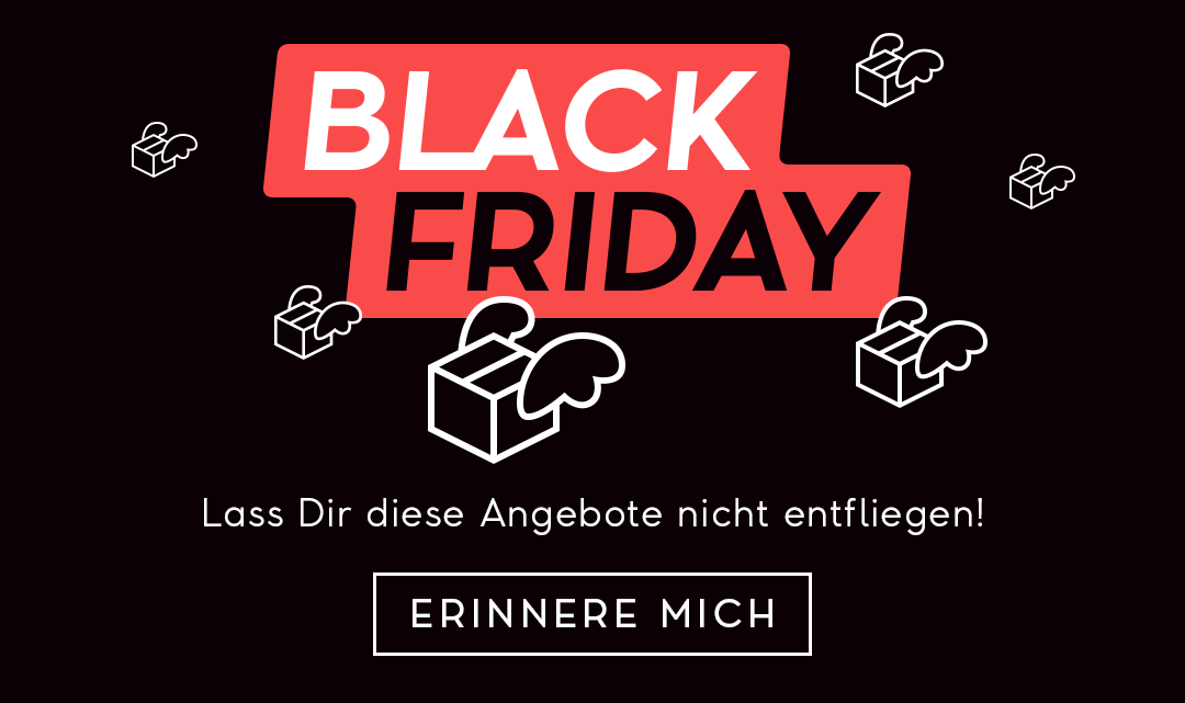 Verpasse keinen Black Deal 