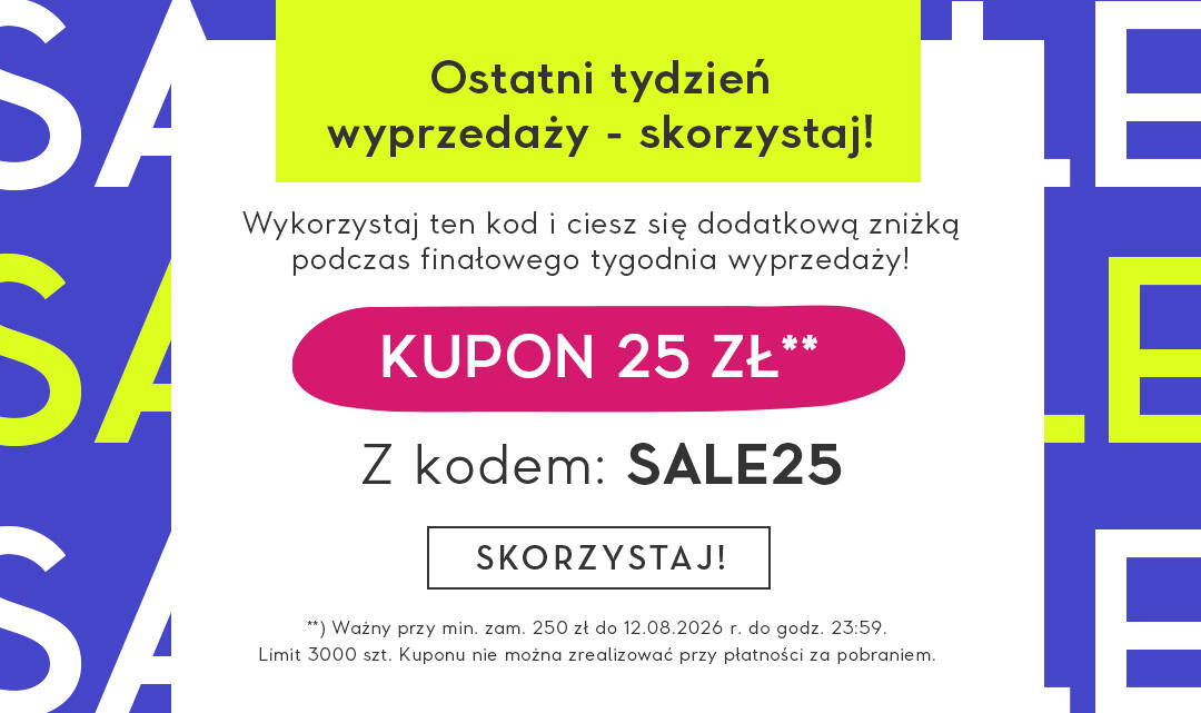 Kupon 25 zł na ydzień wyprzedaży!